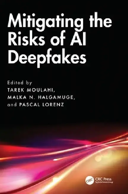Cover of Mitigating the Risks of AI Deepfakes