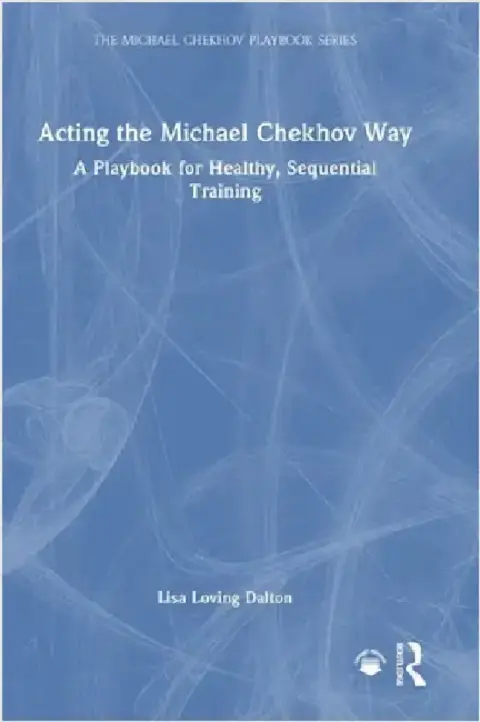 Cover of Acting the Michael Chekhov Way