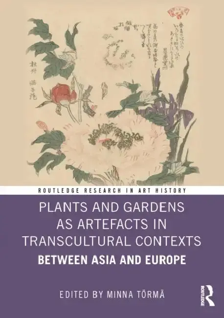 Cover of Plants and Gardens as Artefacts in Transcultural Contexts