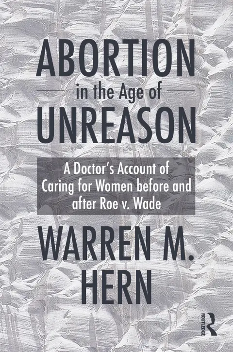 Cover of Abortion in the Age of Unreason