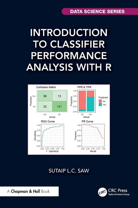 Cover of Introduction to Classifier Performance Analysis with R