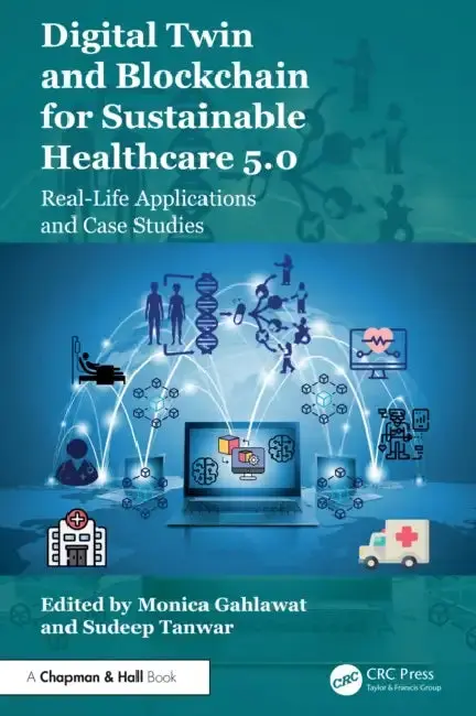 Cover of Digital Twin and Blockchain for Sustainable Healthcare 5.0