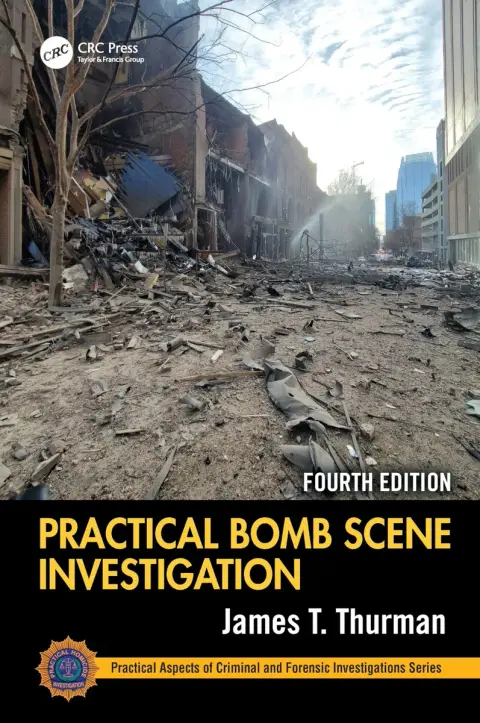 Cover of Practical Bomb Scene Investigation 4ed (hb 2025)