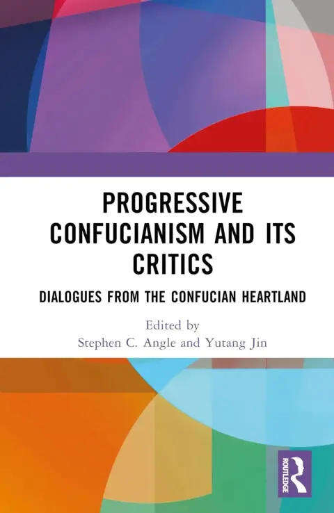 Cover of Progressive Confucianism and Its Critics