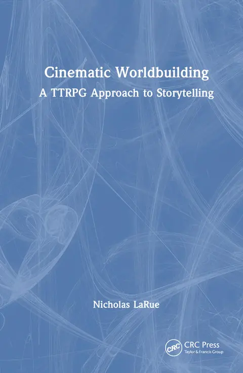 Cover of Cinematic Worldbuilding