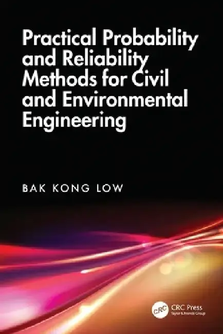 Cover of Practical Probability and Reliability Methods for Civil and Environmental Engineering
