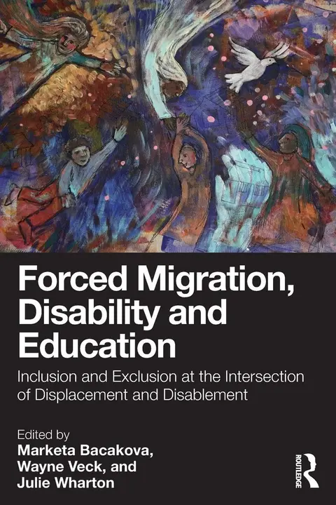 Cover of Forced Migration, Disability and Education