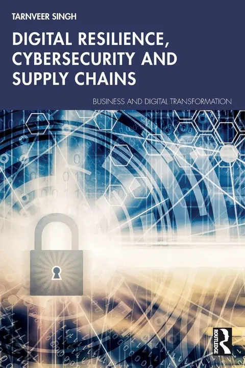 Cover of Digital Resilience, Cybersecurity and Supply Chains