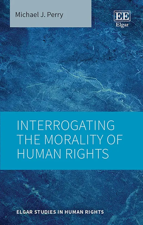 Cover of Interrogating the Morality of Human Rights