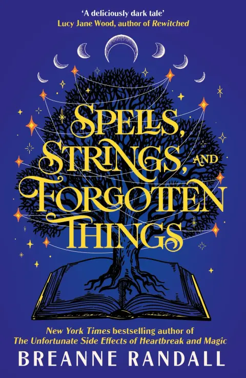 Cover of Spells, Strings, and Forgotten Things