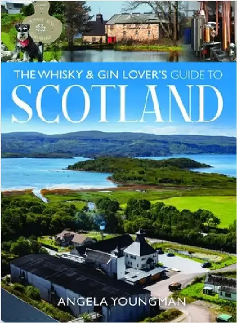 Cover of The Whisky and Gin Lover's Guide to Scotland