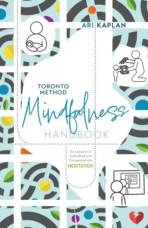 Cover of Toronto Method Mindfulness Handbook