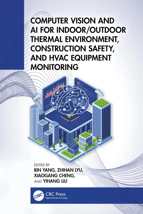 Cover of Computer Vision and Ai for Indoor/Outdoor Thermal Environment and Hvac Equipment Monitoring