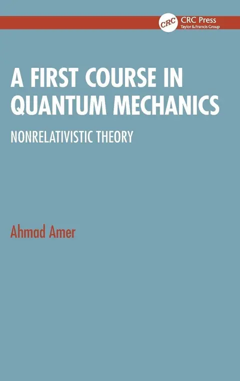 Cover of A First Course in Quantum Mechanics