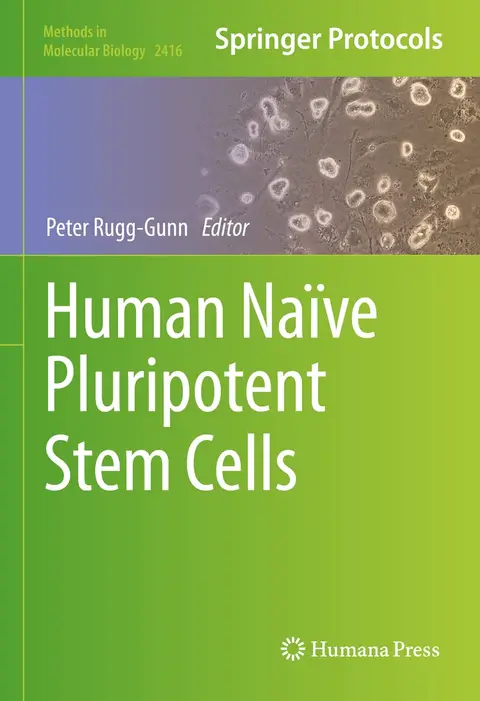 Cover of Human Naïve Pluripotent Stem Cells