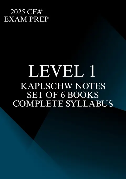 Cover of 2025 CFA Level 1 Exam Prep, Kaplschw Notes, Complete Syllabus Set of 6 Books