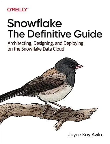 Cover of Snowflake - The Definitive Guide