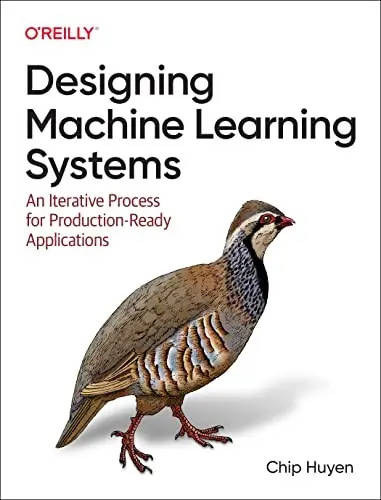 Cover of Designing Machine Learning Systems