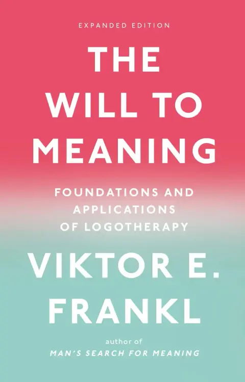 Cover of The Will to Meaning