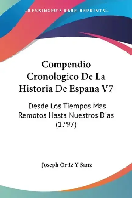 Cover of Compendio Cronologico De La Historia De Espana V7