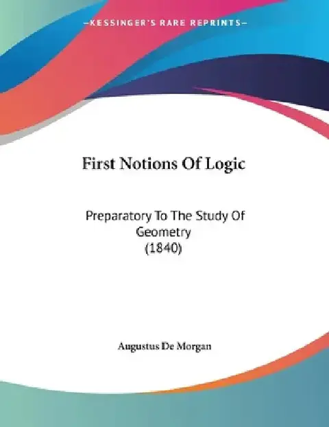 Cover of First Notions Of Logic