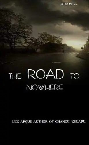 Cover of The Road to Nowhere