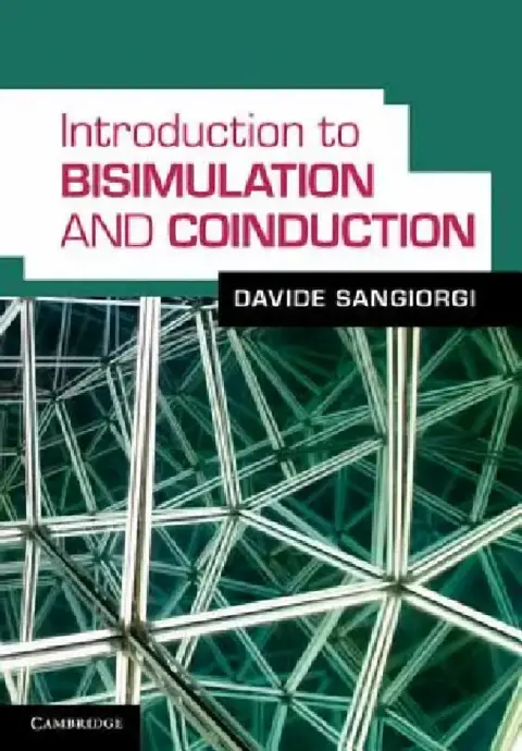 Cover of Introduction to Bisimulation and Coinduction