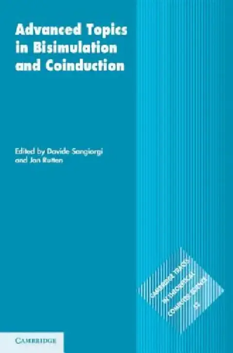 Cover of Advanced Topics in Bisimulation and Coinduction