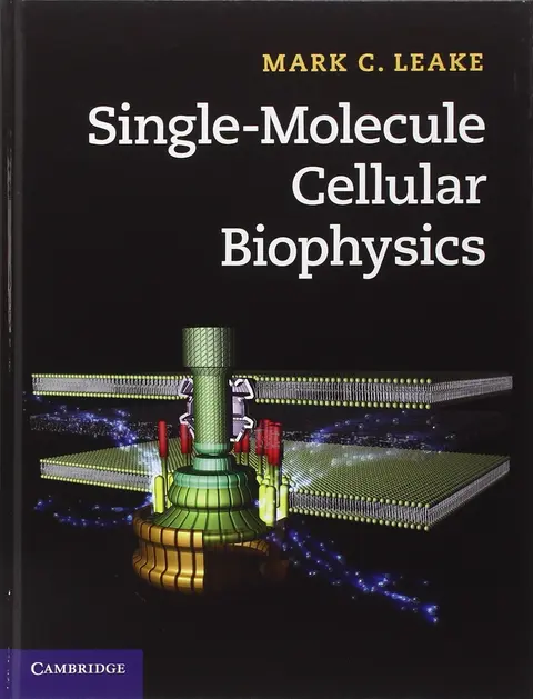 Cover of Single-Molecule Cellular Biophysics