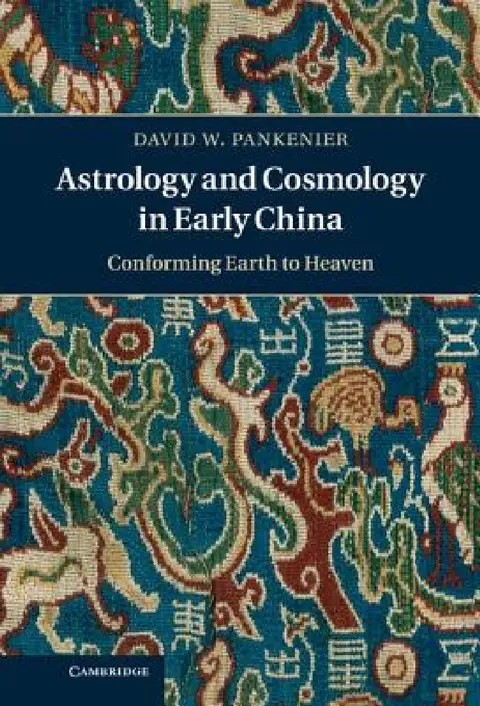 Cover of Astrology and Cosmology in Early China