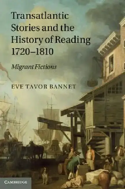 Cover of Transatlantic Stories and the History of Reading, 1720 1810