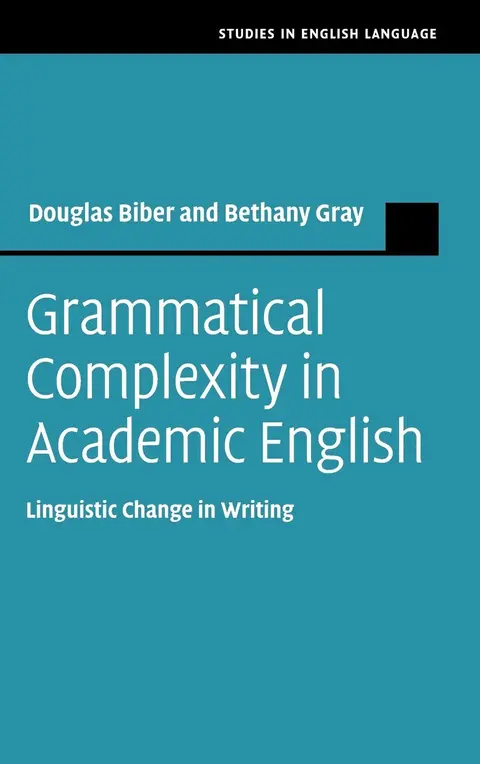 Cover of Grammatical Complexity in Academic English