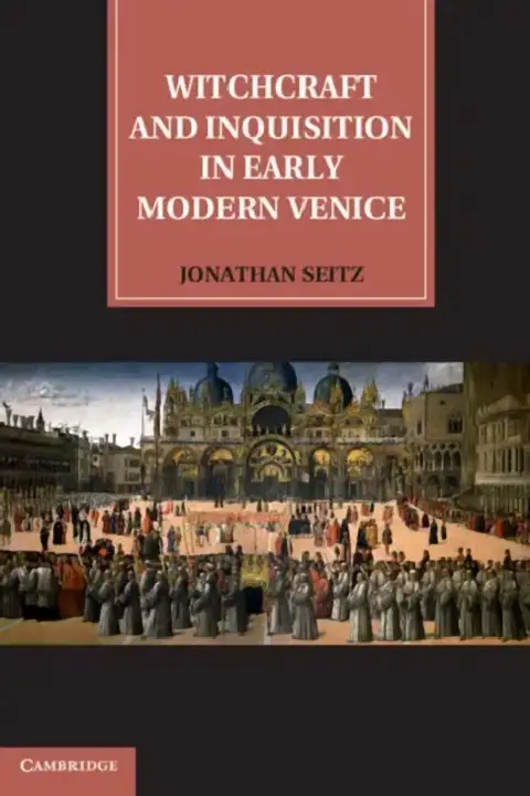 Cover of Witchcraft and Inquisition in Early Modern Venice