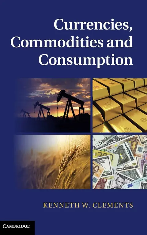 Cover of Currencies, Commodities and Consumption