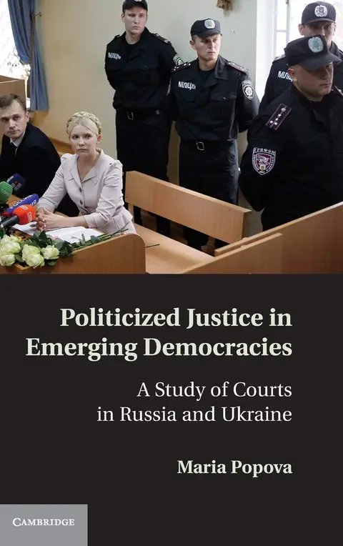 Cover of Politicized Justice in Emerging Democracies