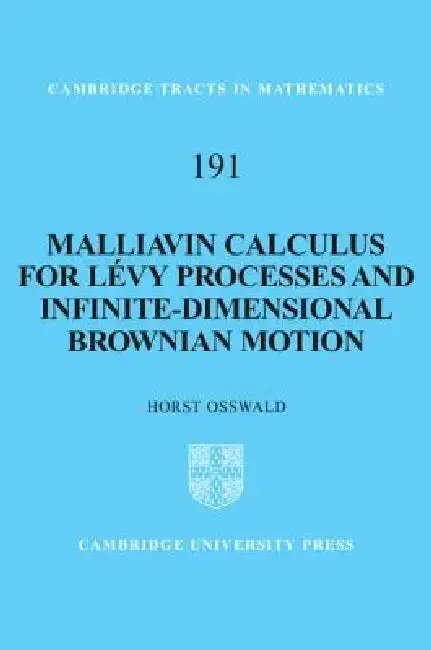 Cover of Malliavin Calculus for Lévy Processes and Infinite-Dimensional Brownian Motion