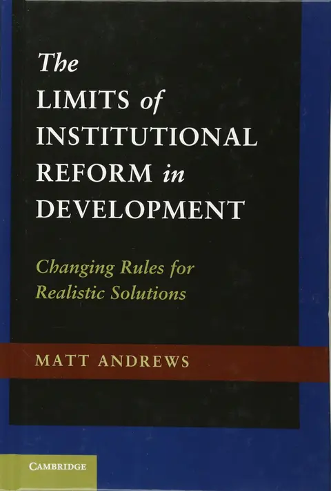 Cover of The Limits of Institutional Reform in Development