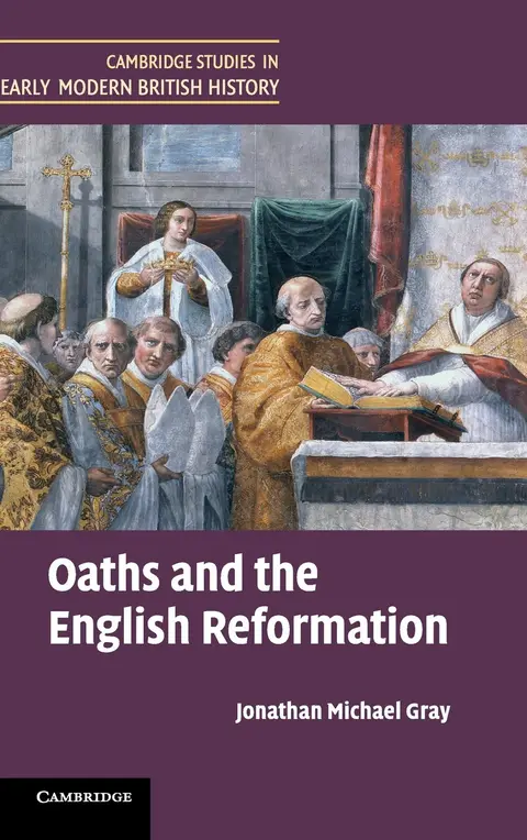 Cover of Oaths and the English Reformation