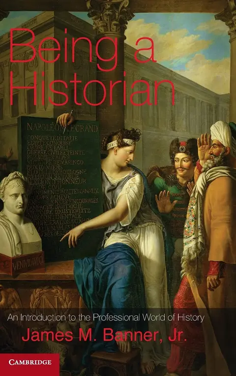 Cover of Being a Historian