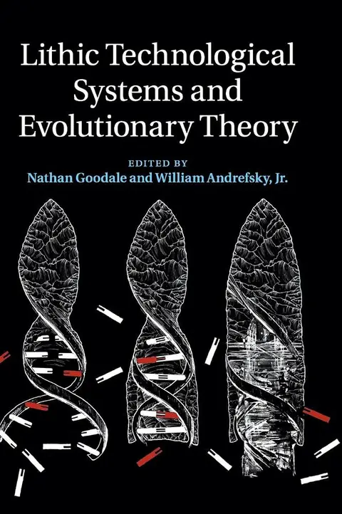 Cover of Lithic Technological Systems and Evolutionary Theory