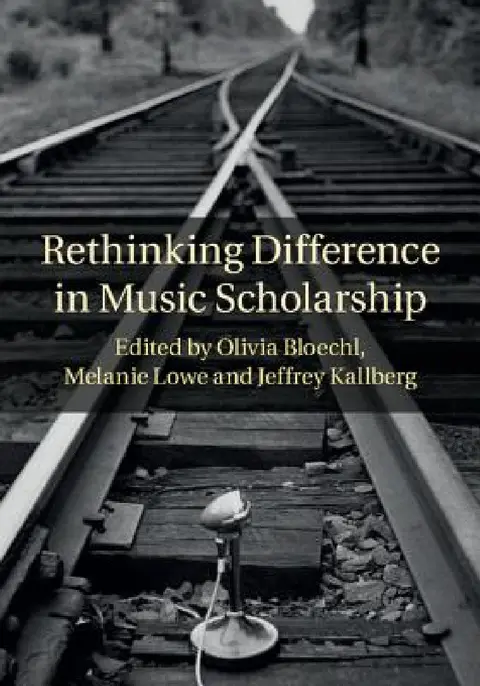 Cover of Rethinking Difference in Music Scholarship