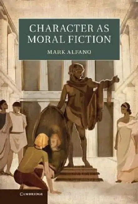 Cover of Character as Moral Fiction