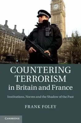 Cover of Countering Terrorism in Britain and France