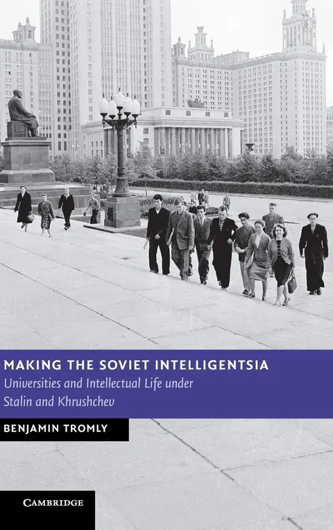 Cover of Making the Soviet Intelligentsia