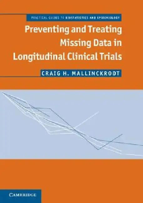 Cover of Preventing and Treating Missing Data in Longitudinal Clinical Trials