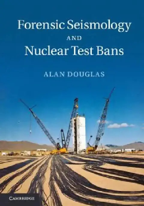 Cover of Forensic Seismology and Nuclear Test Bans