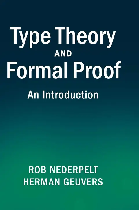 Cover of Type Theory and Formal Proof