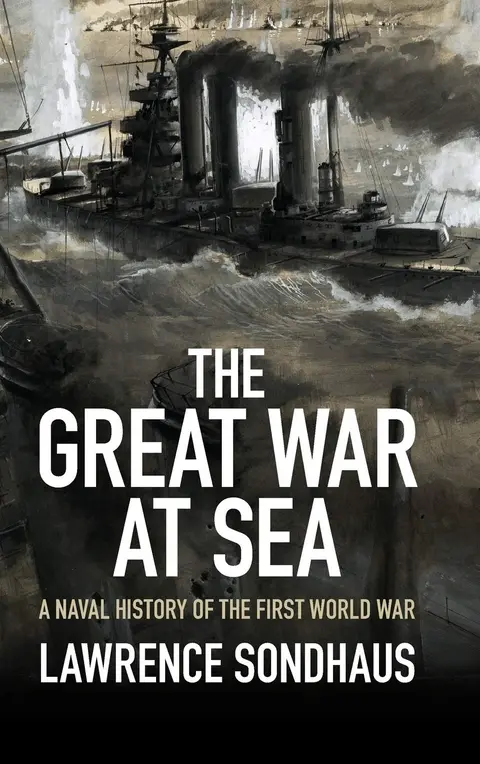 Cover of The Great War at Sea