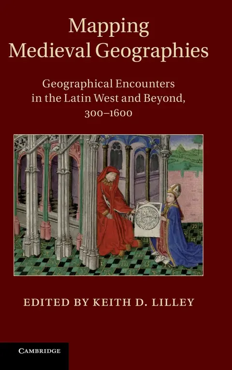 Cover of Mapping Medieval Geographies