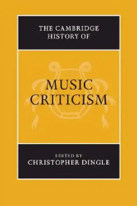 Cover of The Cambridge History of Music Criticism